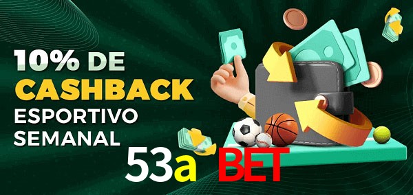 10% de bônus de cashback na 53a bet