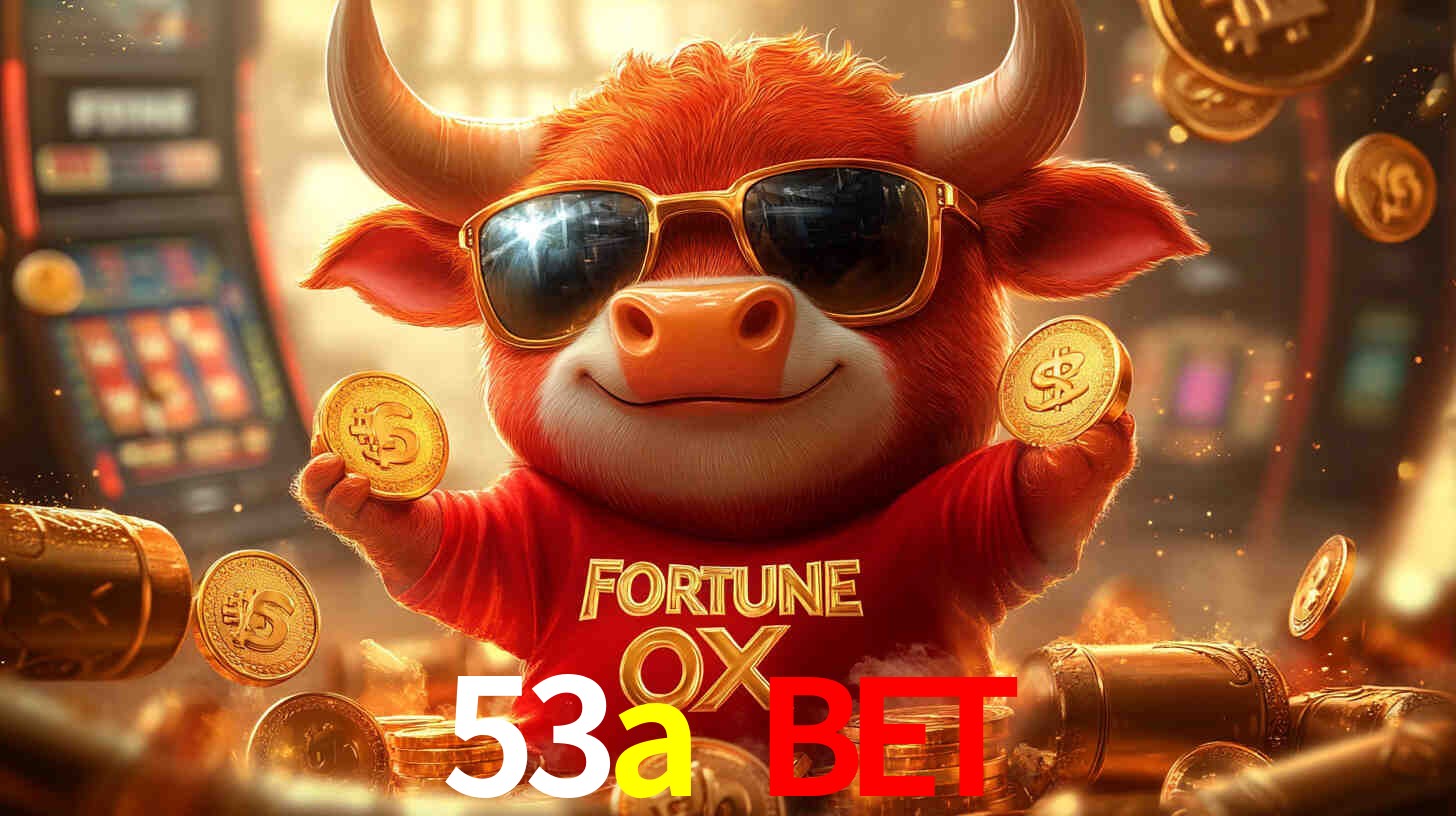 53a bet