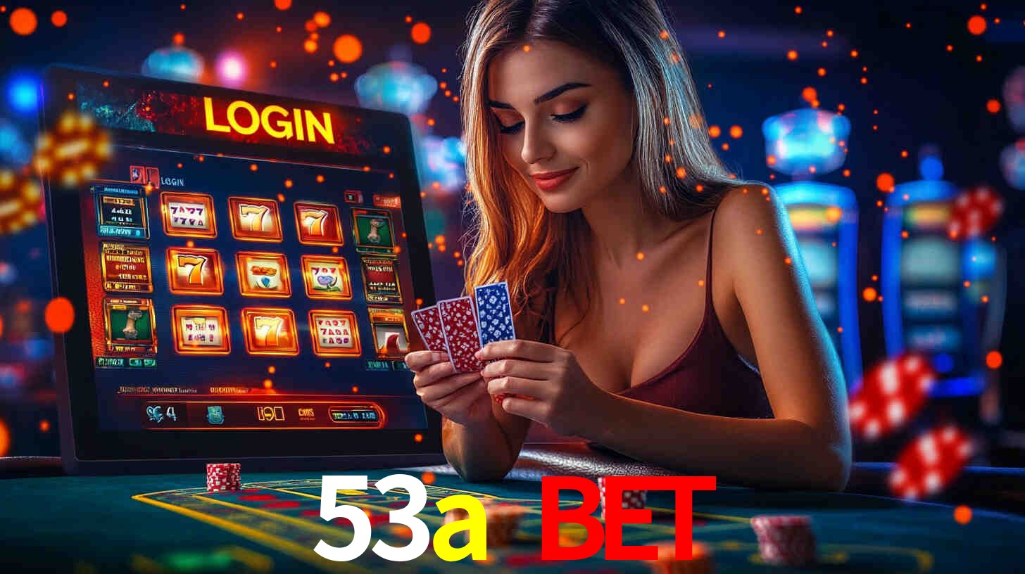 53a bet,53a.com