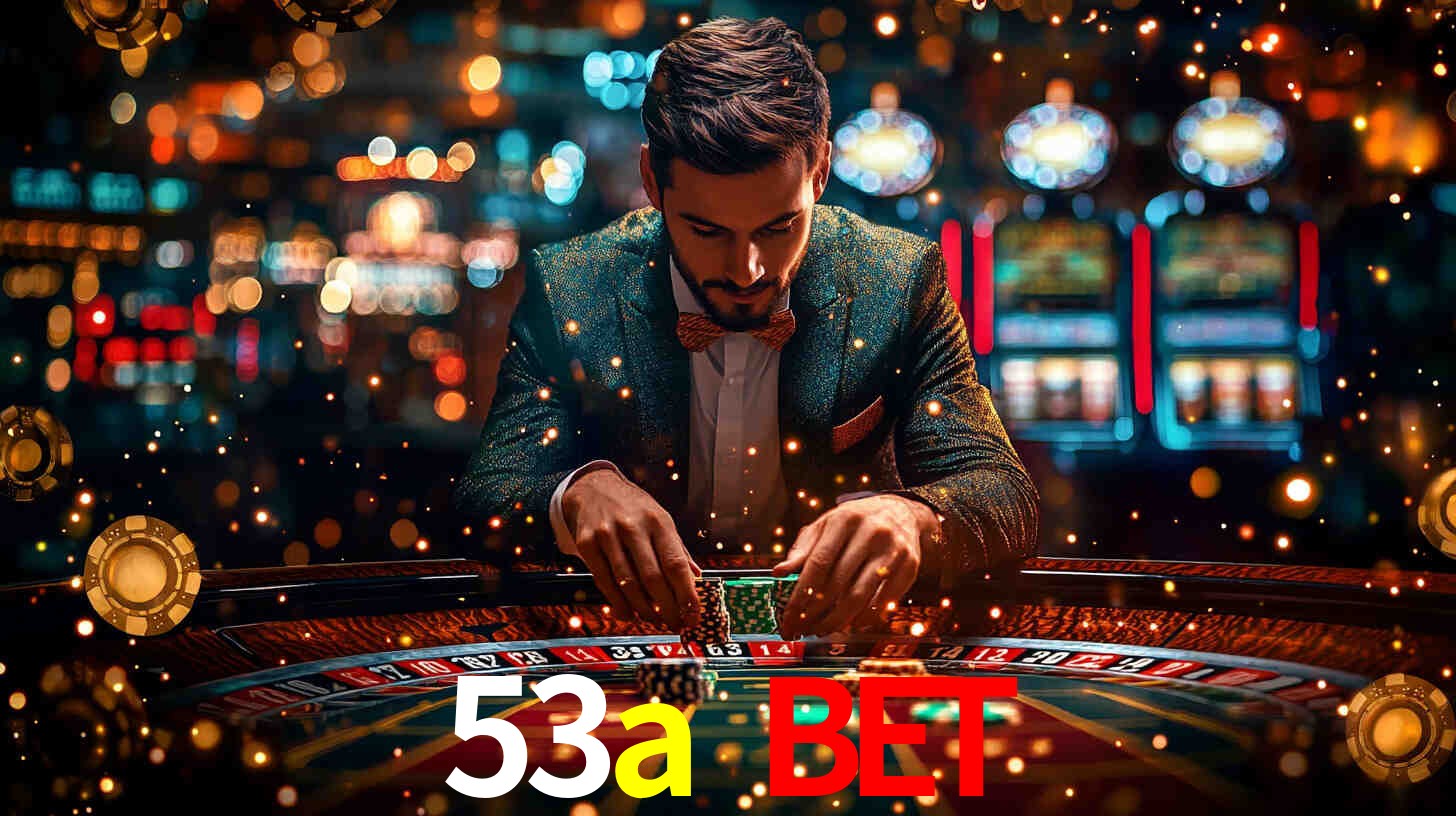 Exclusive Games 53a bet