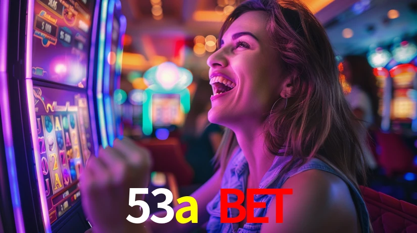 53a bet