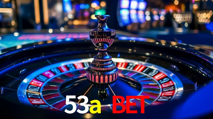 53a bet,53a.com