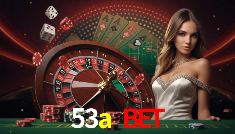 Seasonal Promotions 53a bet
